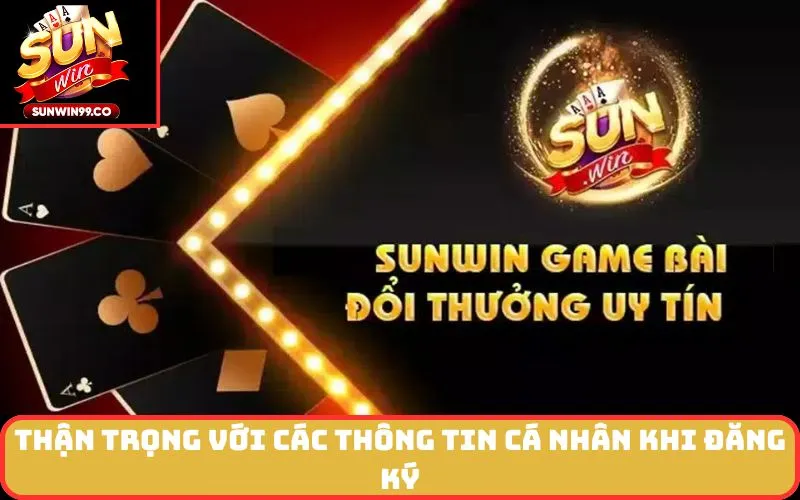 Thận trọng với các thông tin cá nhân khi đăng ký