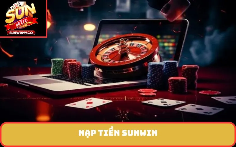 Nạp Tiền SUNWIN